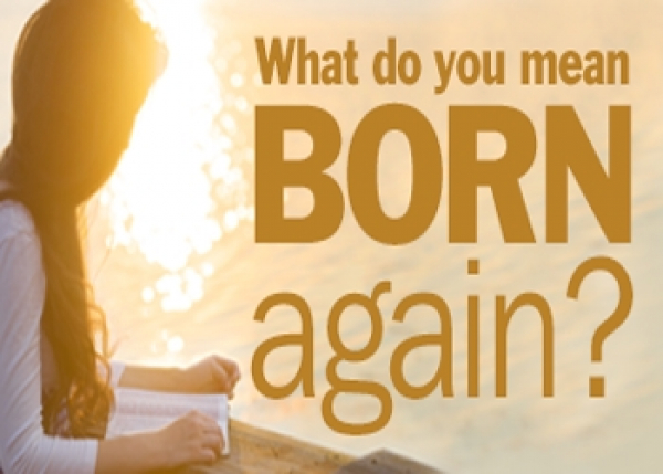 Becoming a Born Again Christian - Made Easy!